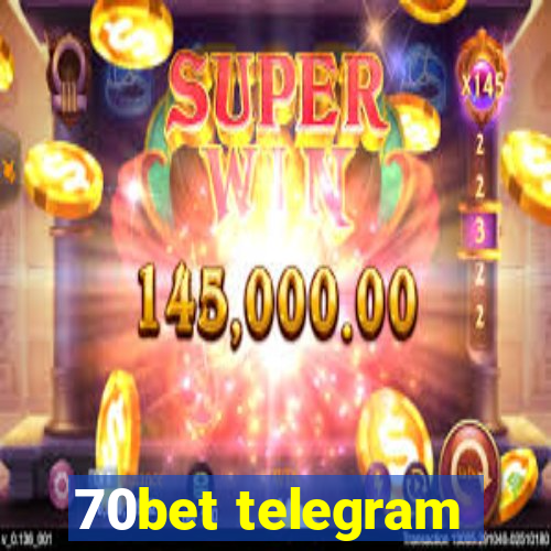 70bet telegram